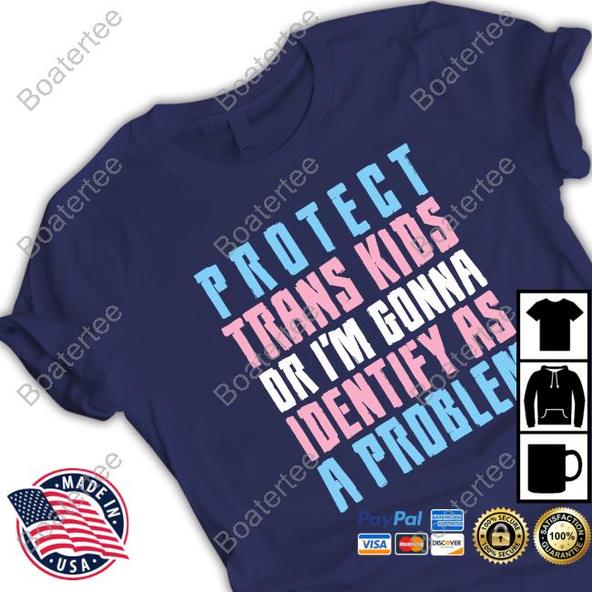 Zuri Davis Salem Pierce Protect Trans Kids Or Else Sweatshirt ProperlyZuri