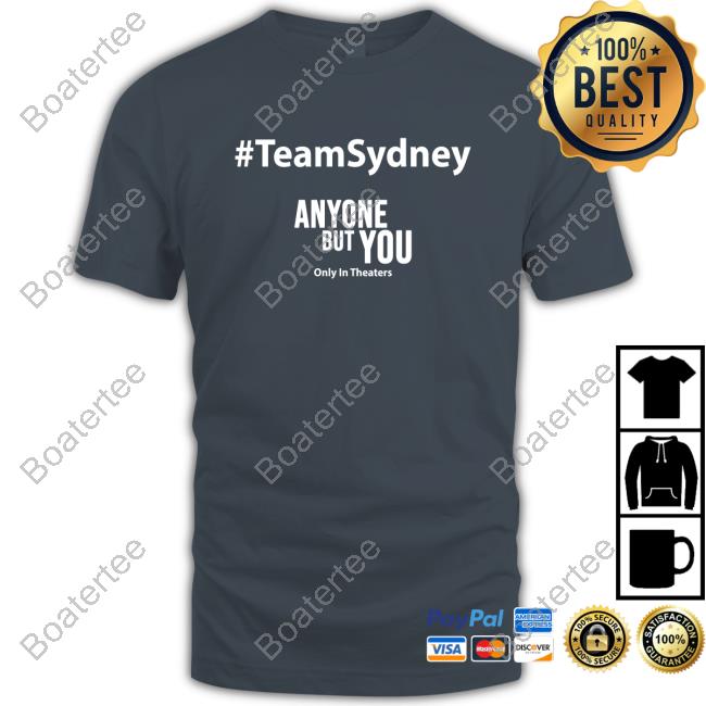 #Teamsydney Anyone But You T Shirts