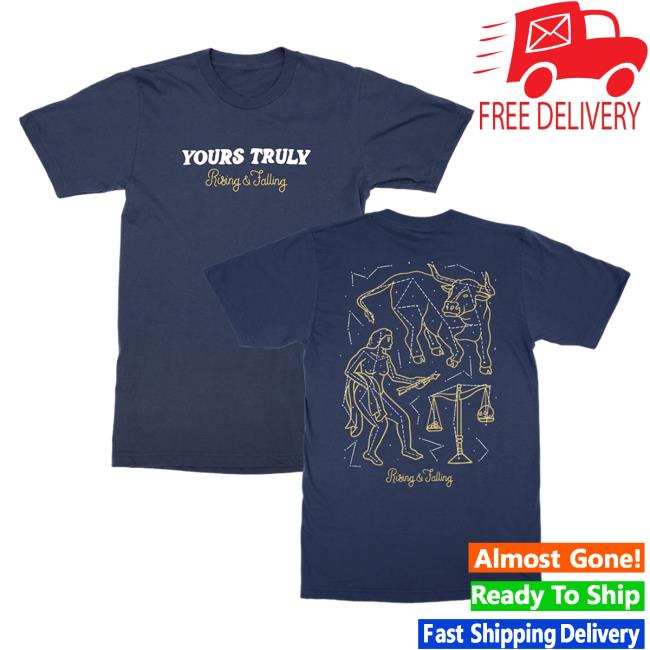 Yours Truly Rising & Falling Tee Shirt